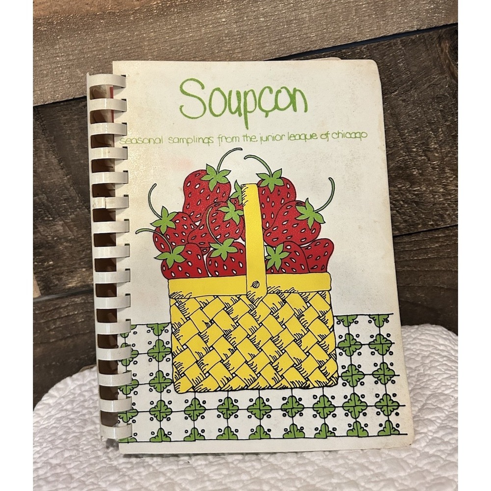 1974 "Soupcon" Seasonal Samplings Junior League of Chicago Spiral Cook‎ Book